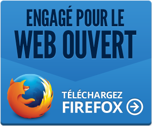 Engagé pour le Web ouvert, téléchargez Firefox